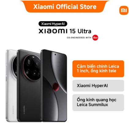 Điện thoại thông minh Xiaomi 15 Ultra (16+512GB) | Camera Leica