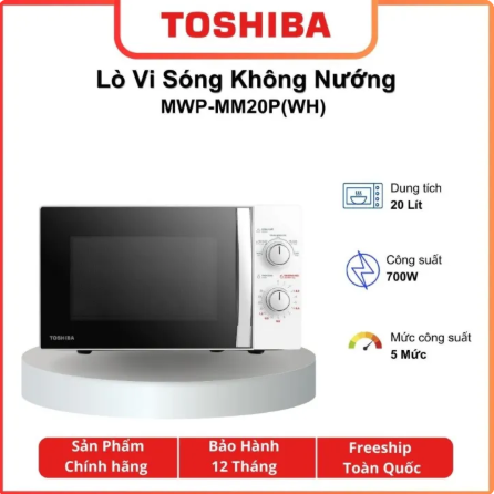 Lò vi sóng Toshiba MWP-MM20P(WH), Dung tích 20L, 700W - Hàng chí